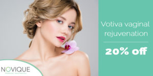 Votiva Vaginal Rejuvenation | Novique Medical Aesthetics | Doylestown, PA