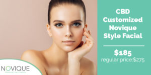 CBD Customized Novique Style Facial | Skin Tightening | Novique Medical Aesthetic | Doylestown, PA