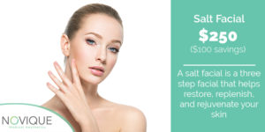 Salt Facial | Novique Medical Aesthetics